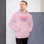 LOVE ABOVE ALL Unisex Hoodie