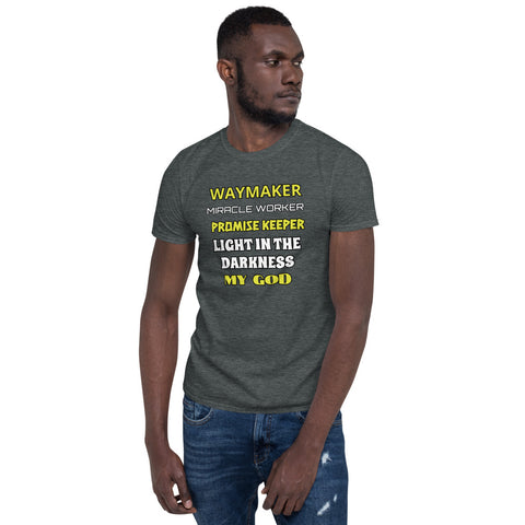 WAYMAKER Unisex T-Shirt