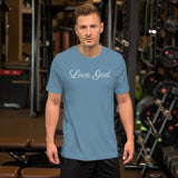 LOVE GOD Short-Sleeve Unisex T-Shirt