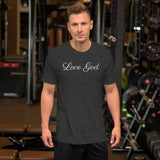 LOVE GOD Short-Sleeve Unisex T-Shirt