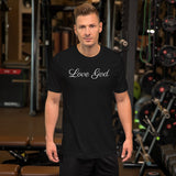 LOVE GOD Short-Sleeve Unisex T-Shirt