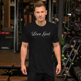 LOVE GOD Short-Sleeve Unisex T-Shirt