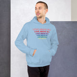 LOVE ABOVE ALL Unisex Hoodie