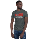 LOVE Short-Sleeve Unisex T-Shirt