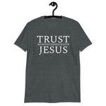 TRUST Short-Sleeve Unisex T-Shirt