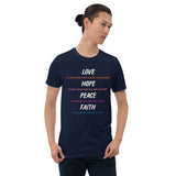 LOVE HOPE PEACE FAITH Short-Sleeve Unisex T-Shirt