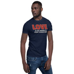 LOVE Short-Sleeve Unisex T-Shirt