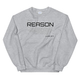 REASON Unisex Sweatshirt