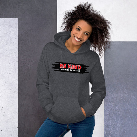 BE KIND 2 Unisex Hoodie