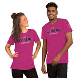 WORTHY Short-Sleeve Unisex T-Shirt