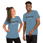 WORTHY Short-Sleeve Unisex T-Shirt