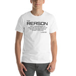 REASON Short-Sleeve Unisex T-Shirt