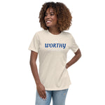 WORTHY Women's Relaxed T-Shirt