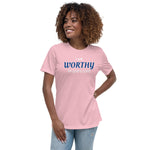 WORTHY Women's Relaxed T-Shirt